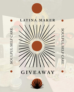 A Soulful Self Care Giveaway plus 12 Latina Makers to Celebrate Hispanic Heritage Month.
