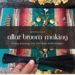 10/17 Altar Broom Making